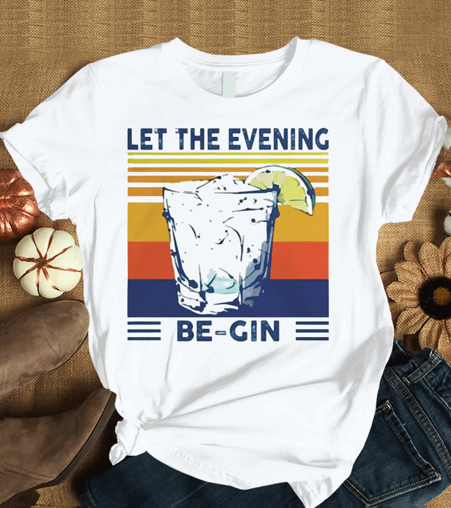 Let the Evening Be-Gin Retro Cocktail Glass and Lime T-Shirt