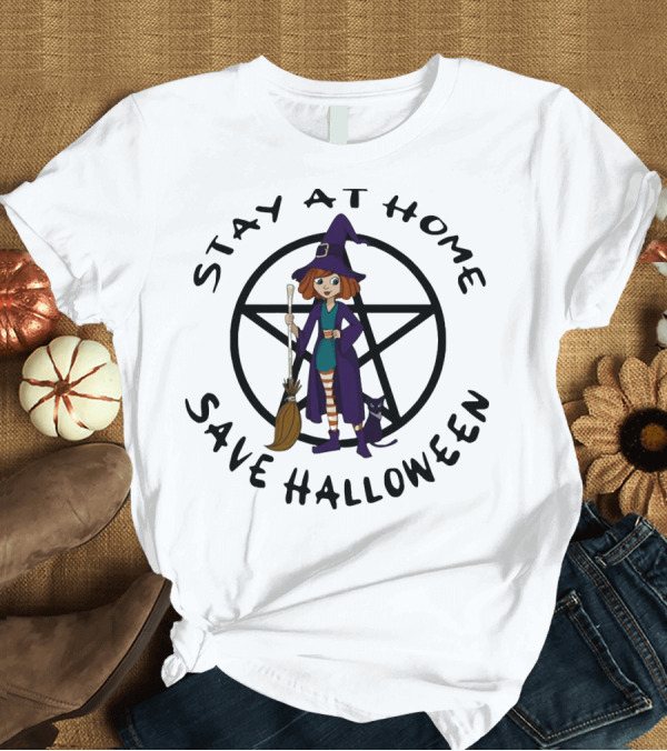 T-Shirt: Stay At Home Save Halloween Witch with Broom and Black Cat T-Shirt Stay At Home Save Halloween Witch with Broom and Black Cat T-Shirt