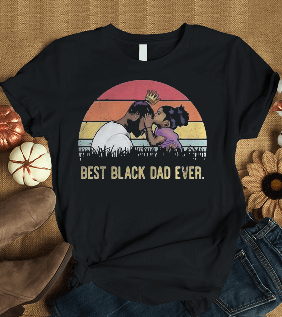 Best Black Dad Ever Vintage Sunset Father and Daughter T-Shirt