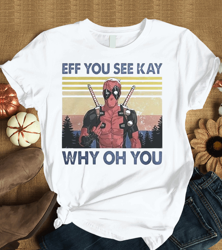 Eff You See Kay Why Oh You Retro Superhero T-Shirt