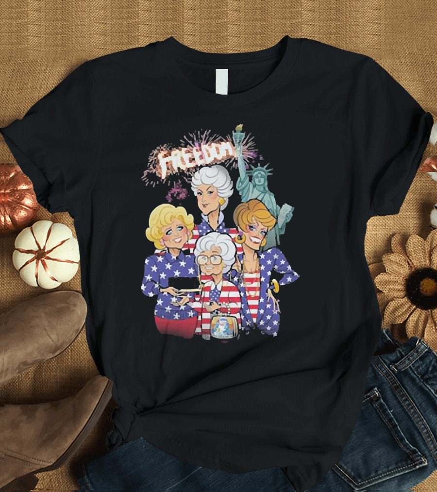 America Flag Golden Girls Freedom with Statue of Liberty Fireworks T-Shirt