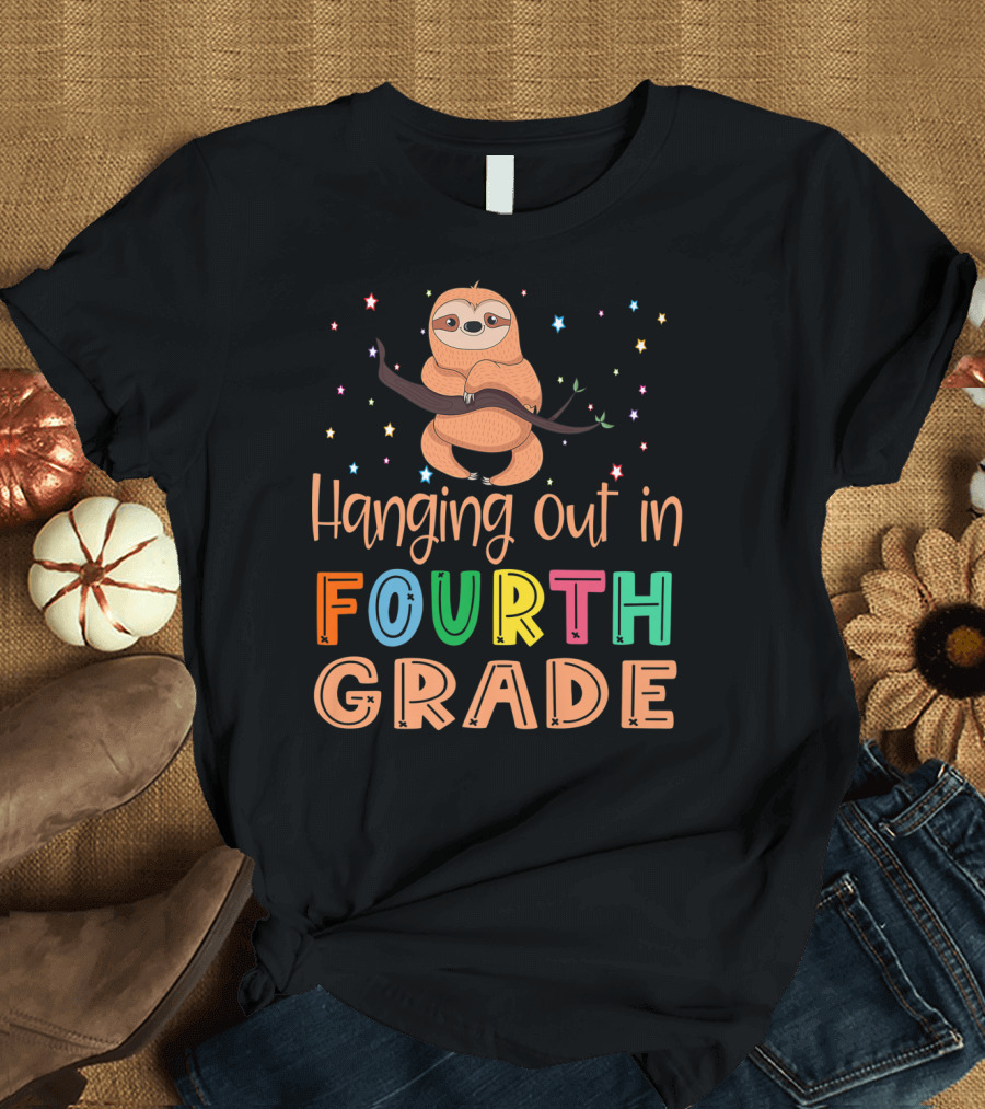 Hanging Out in Fourth Grade Back to School Sloth T-Shirt