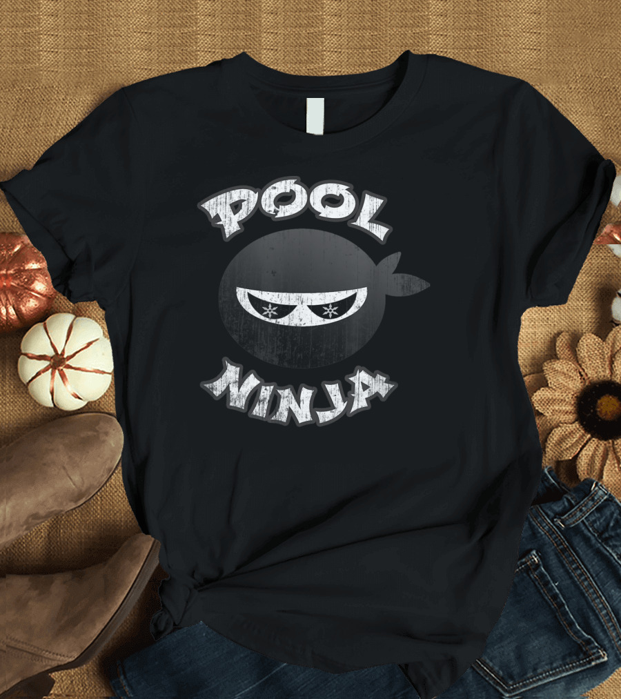 Pool Ninja Multitasking Gym Manager Water T-Shirt