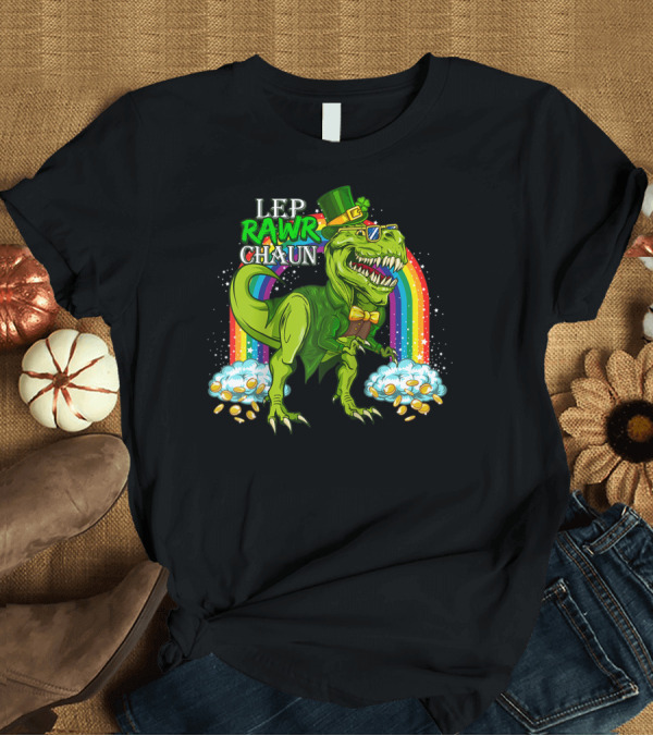 T-Shirt: LEP RAWR CHAUN T-Rex Rainbow Coins T-Shirt LEP RAWR CHAUN T-Rex Rainbow Coins T-Shirt
