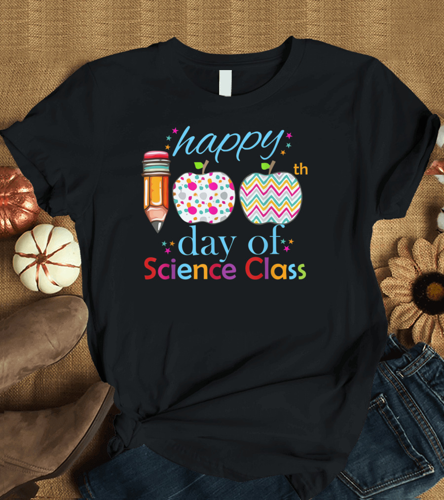 Happy 100th Day of Science Class Celebration with Pencil and Apple T-Shirt