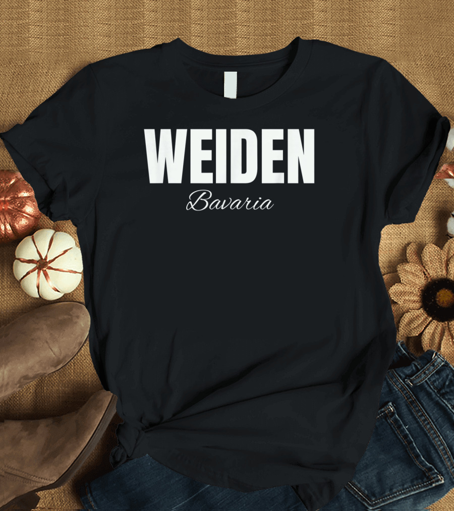 Weiden Bavaria Germany T-Shirt