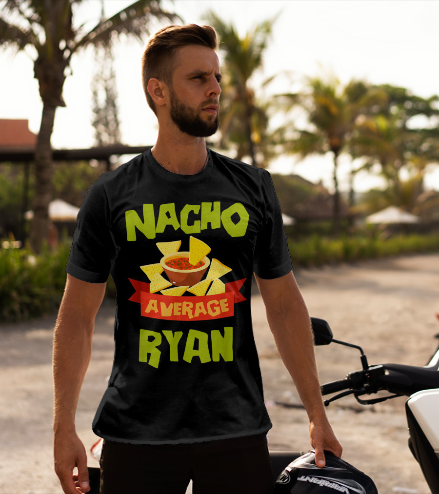 Nacho Average Ryan Salsa Chips T-Shirt