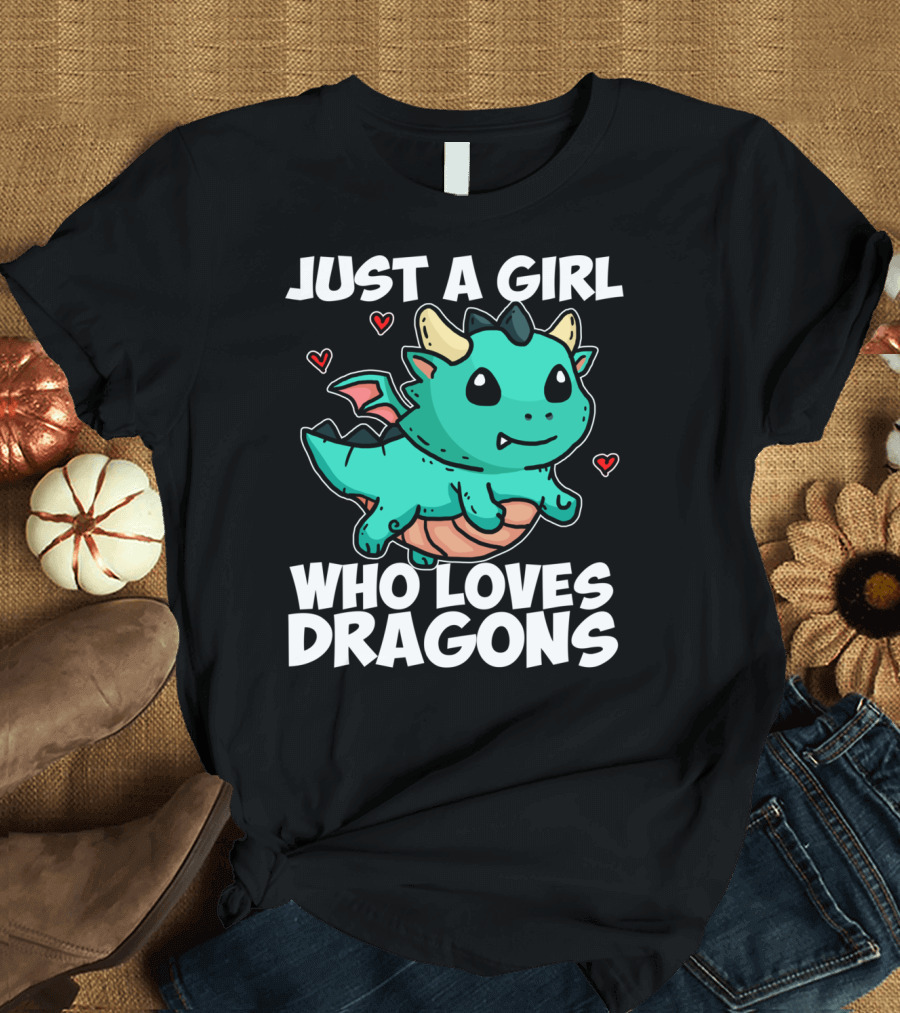 Just A Girl Who Loves Dragons Cute Dragon Hearts T-Shirt