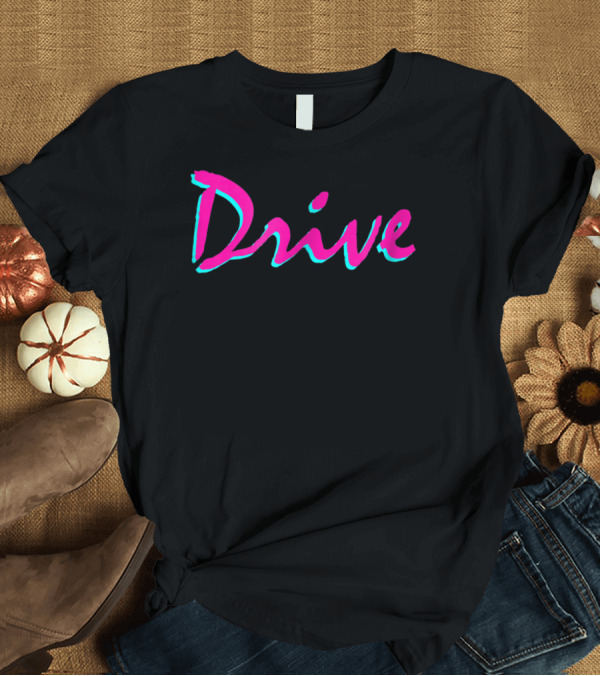 T-Shirt: Drive Classic Movie Neon T-Shirt Drive Classic Movie Neon T-Shirt