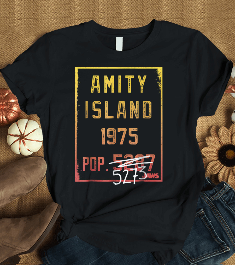 Jaws Amity Island 1975 Pop 5273 Population Sign T-Shirt