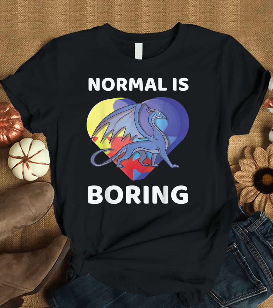 Normal Is Boring Heart Dragon Autism Awareness T-Shirt