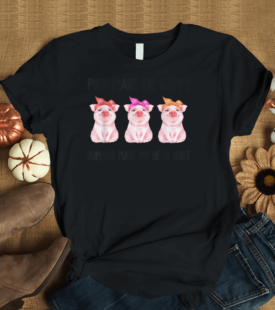 Pigs Make Me Happy Humans Make My Head Hurt Three Bow-Tie Pigs T-Shirt