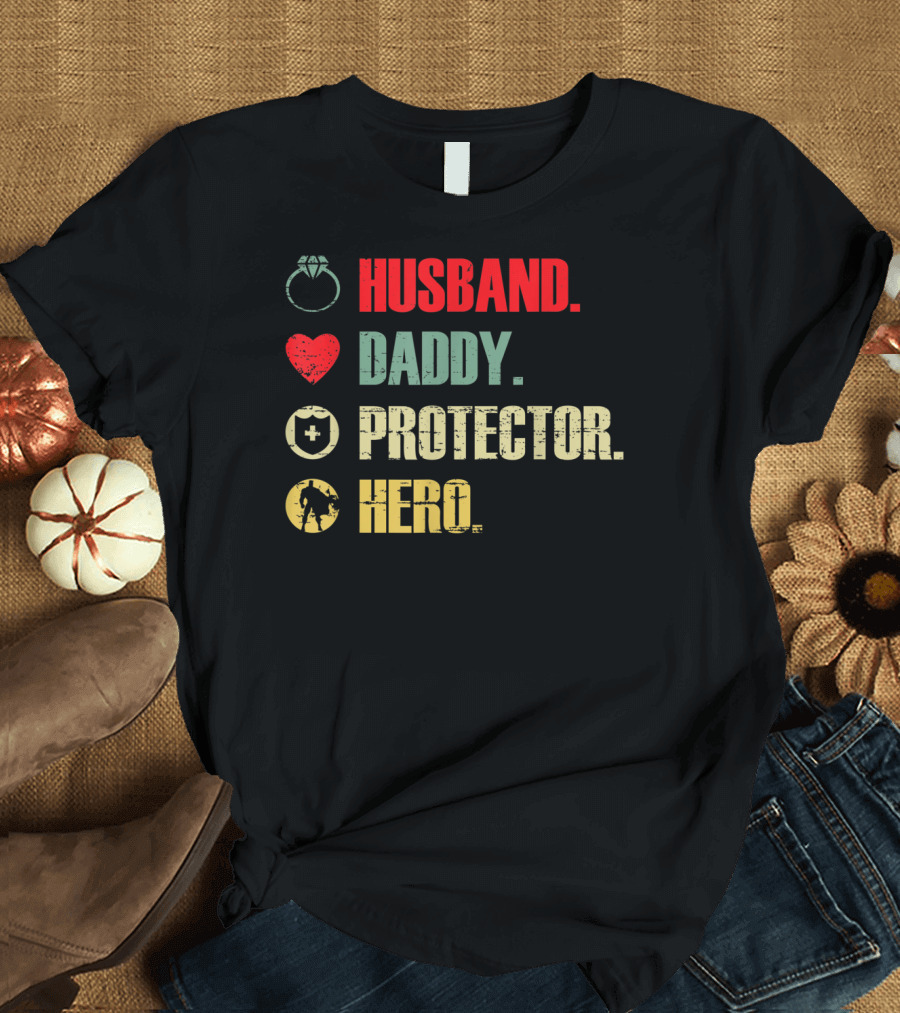 Husband Daddy Protector Hero Ring Heart Cross Soldier T-Shirt