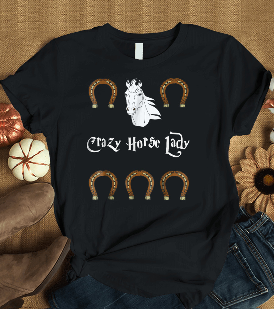 Crazy Horse Lady with Horseshoes and Horse Head T-Shirt