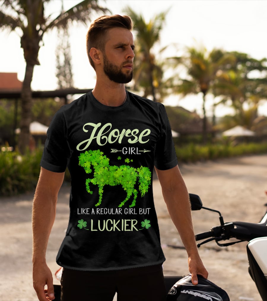 Horse Girl Like A Regular Girl But Luckier T-Shirt
