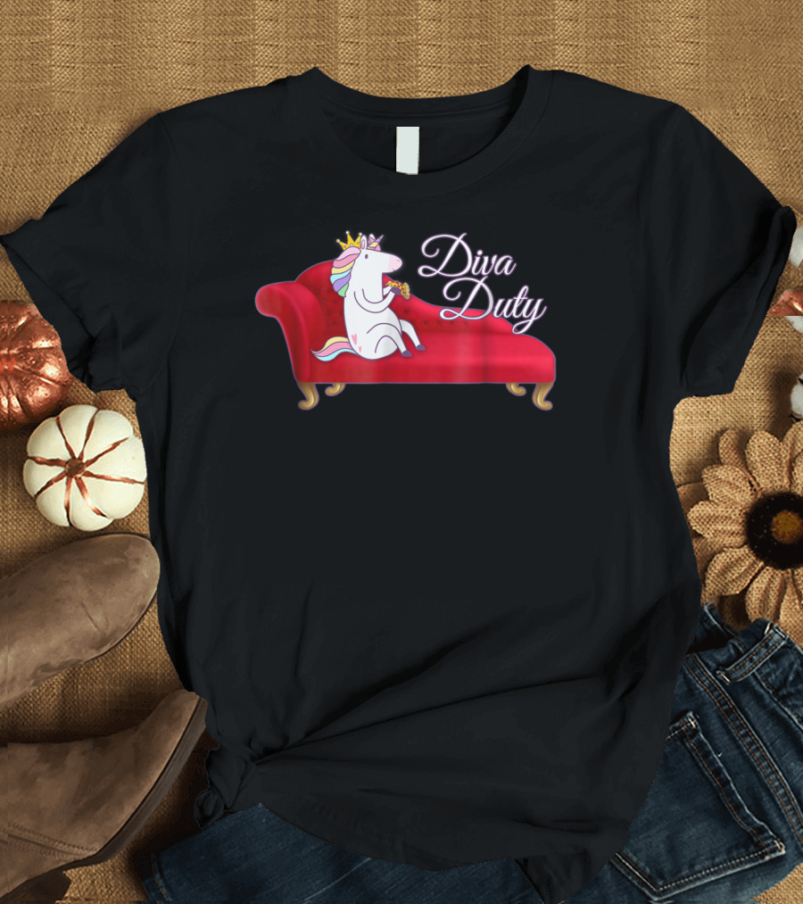 Diva Duty Unicorn Princess Horse Queen Funny Couch T-Shirt