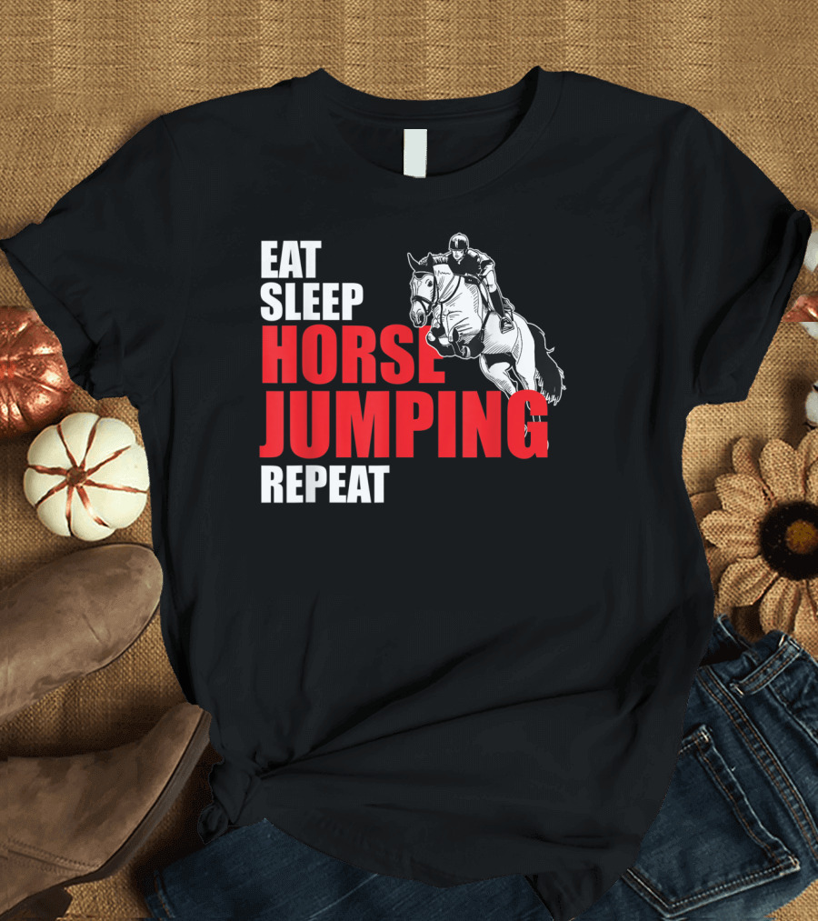 Eat Sleep Horse Jumping Repeat T-Shirt