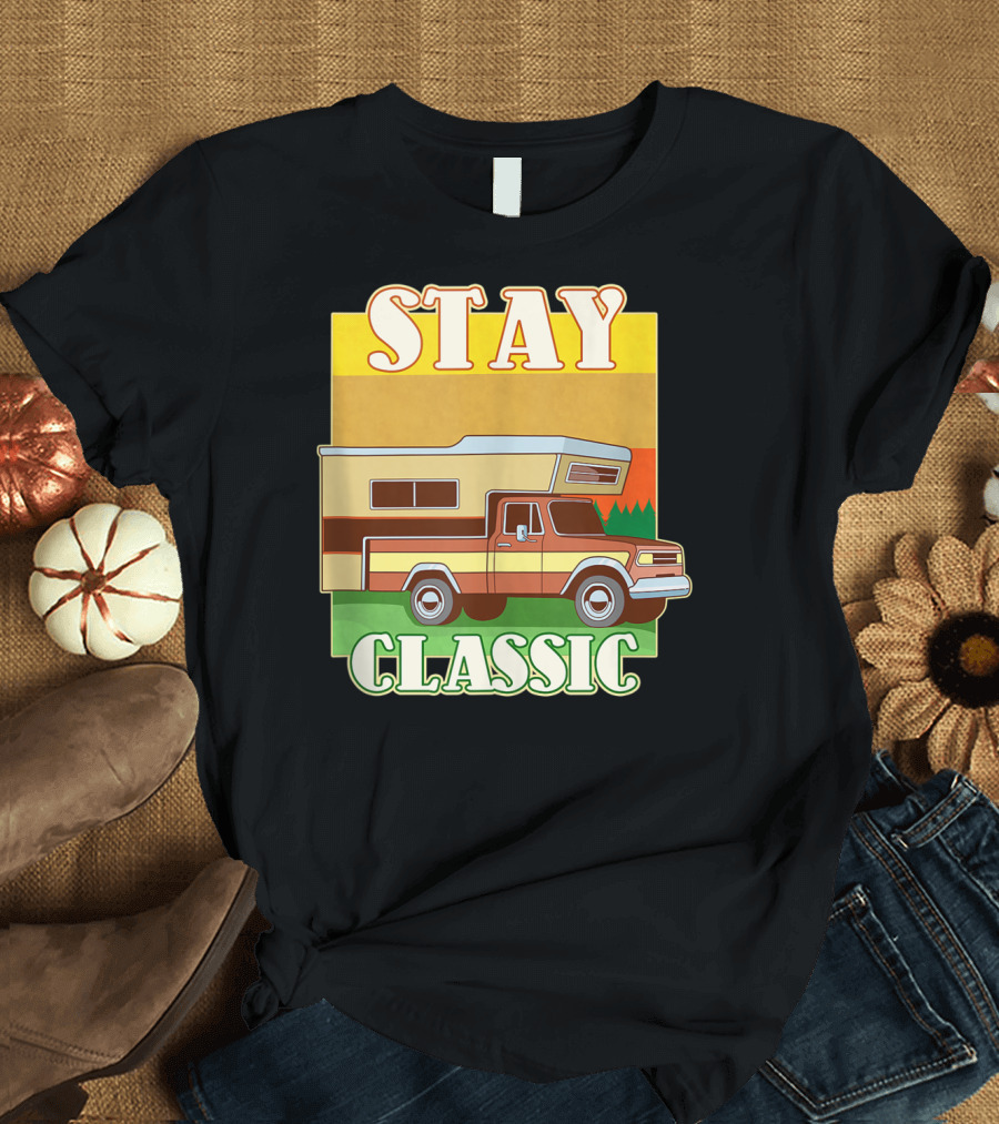 Stay Classic Camping And RV Vintage Camper T-Shirt