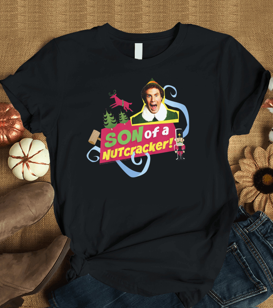 Son of a Nutcracker Buddy Elf Iconic Quote Christmas T-Shirt