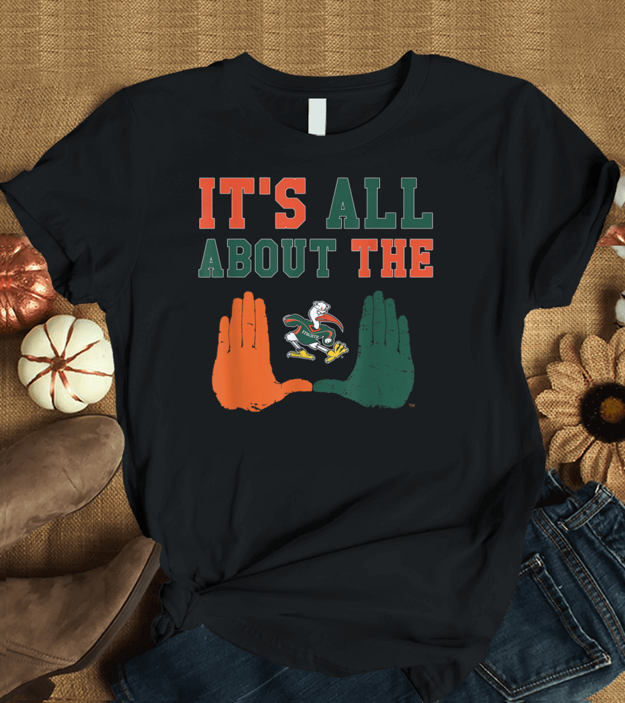 Miami Hurricanes It's All About The U Sebastian Hands T-Shirt