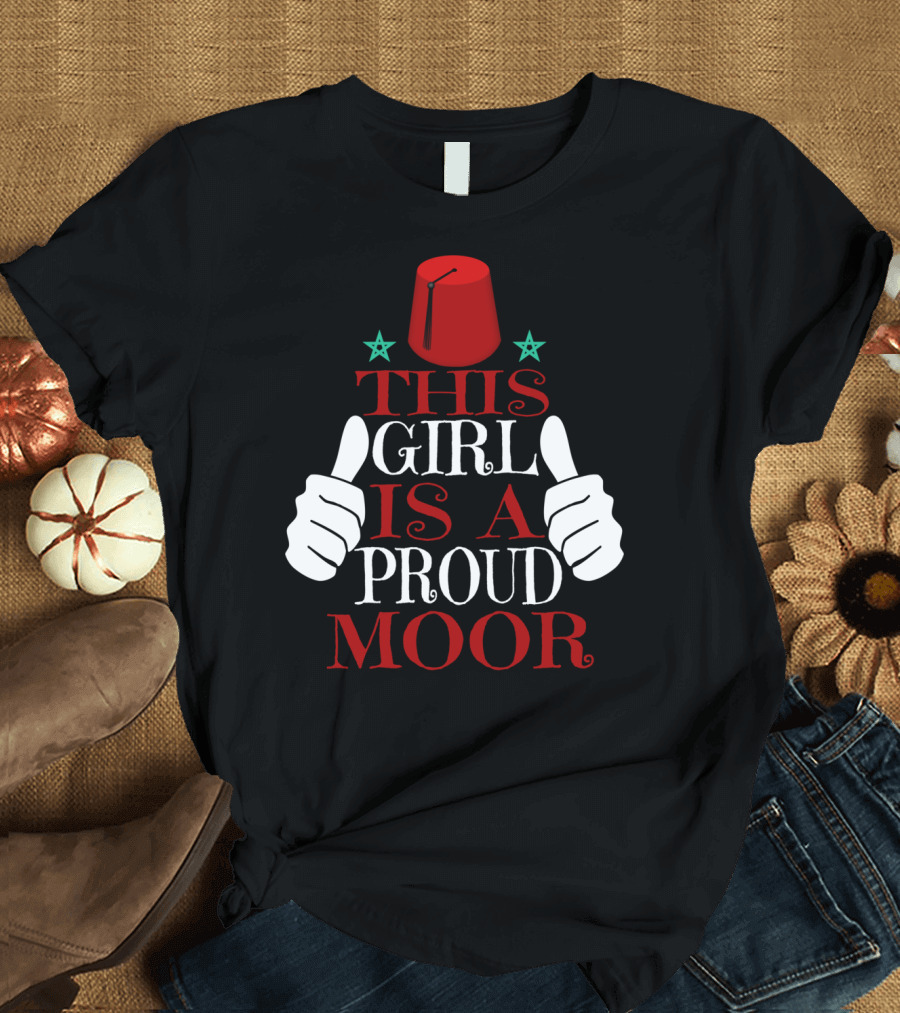 Moorish American This Girl Is A Proud Moor Fez Hat Thumbs Up Stars T-Shirt