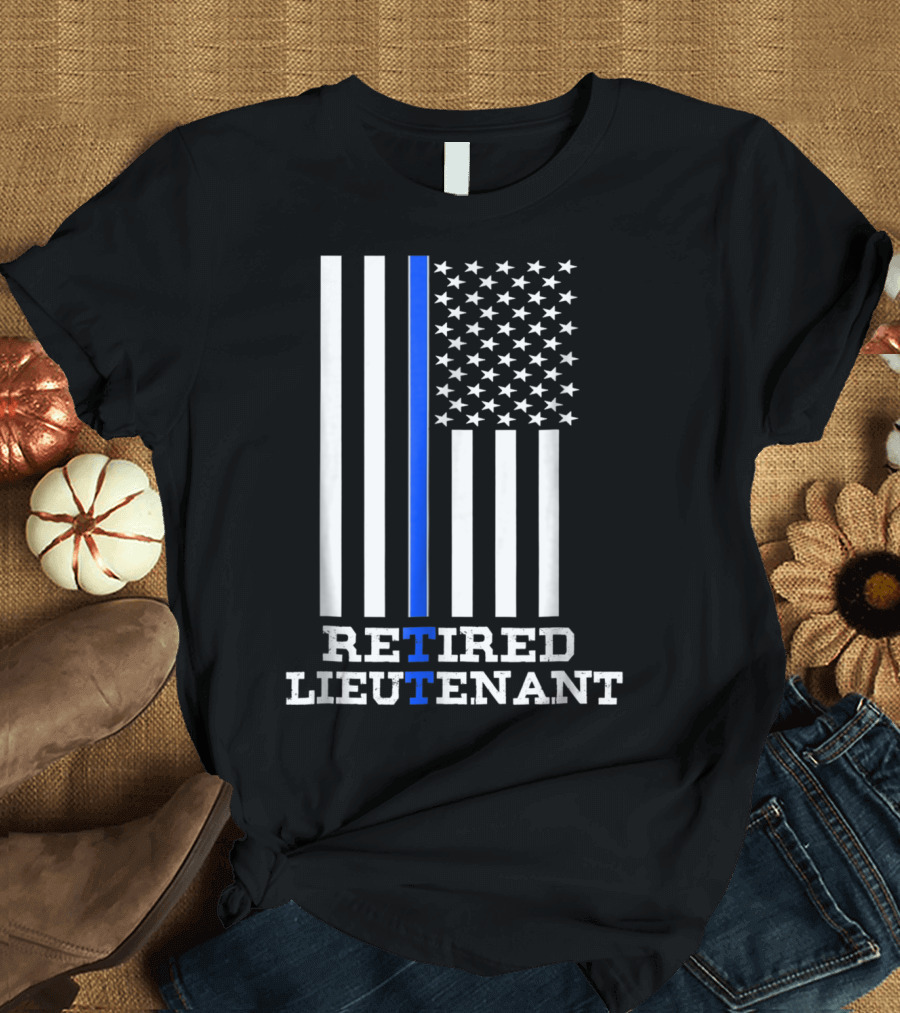 Retired Lieutenant Thin Blue Line American Flag T-Shirt