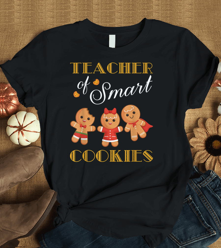 Teacher Of Smart Cookies Christmas Gingerbread Baking Team T-Shirt