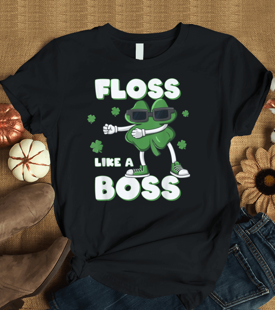 FLOSS LIKE A BOSS SHAMROCK SHADES DANCE T-Shirt