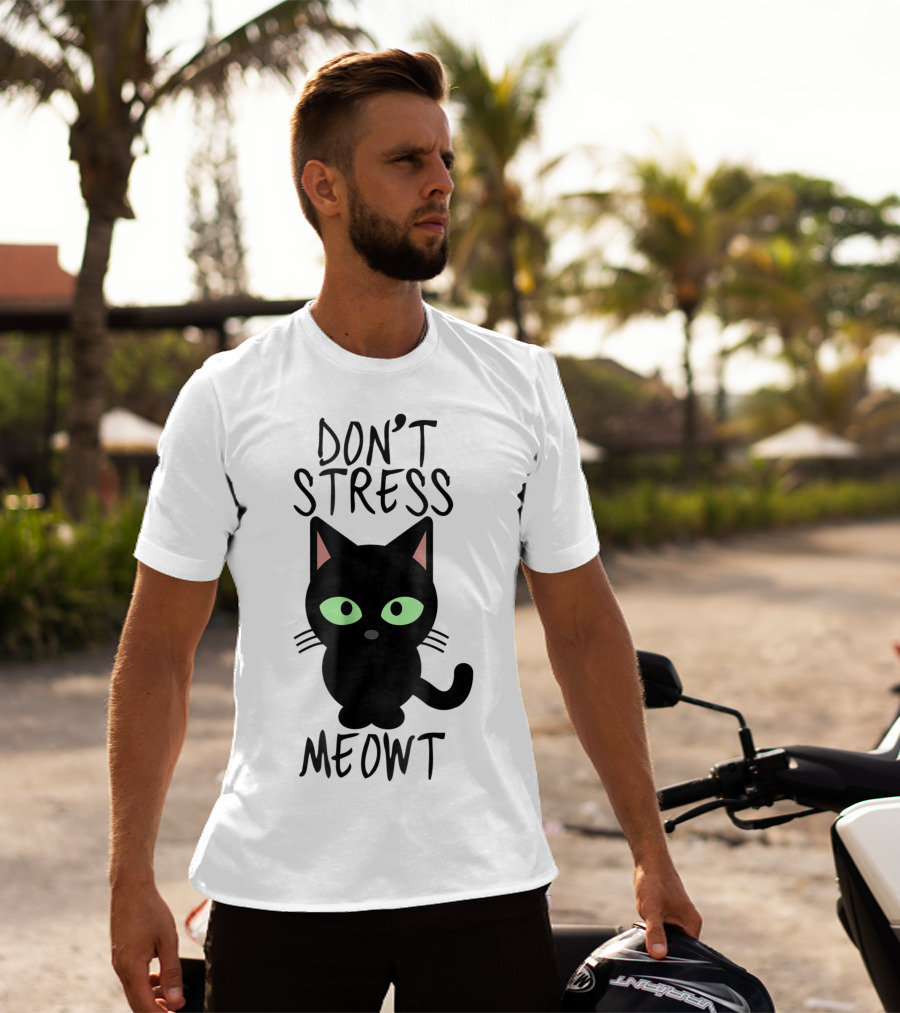 Don't Stress Meowt Black Cat Green Eyes Cute T-Shirt