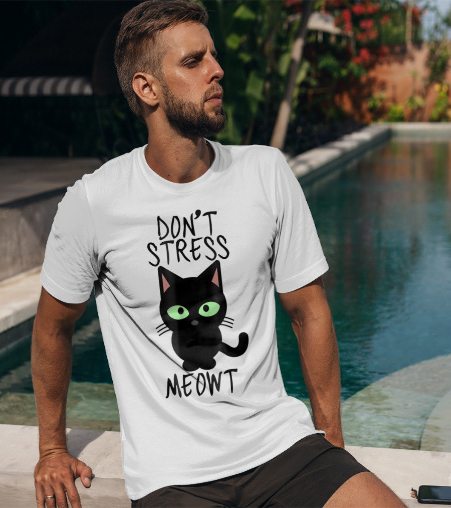 Don't Stress Meowt Black Cat Green Eyes Cute T-Shirt