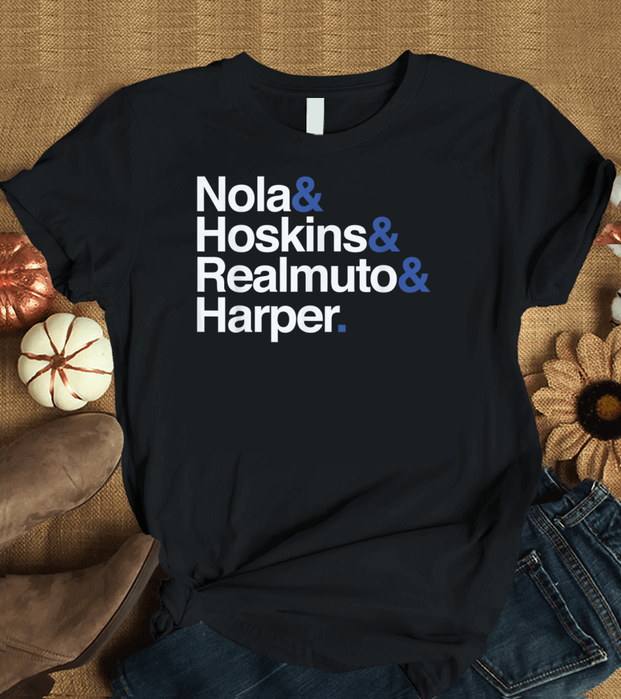 Nola and Hoskins and Realmuto and Harper Make Philly Great Again Lineup T-Shirt