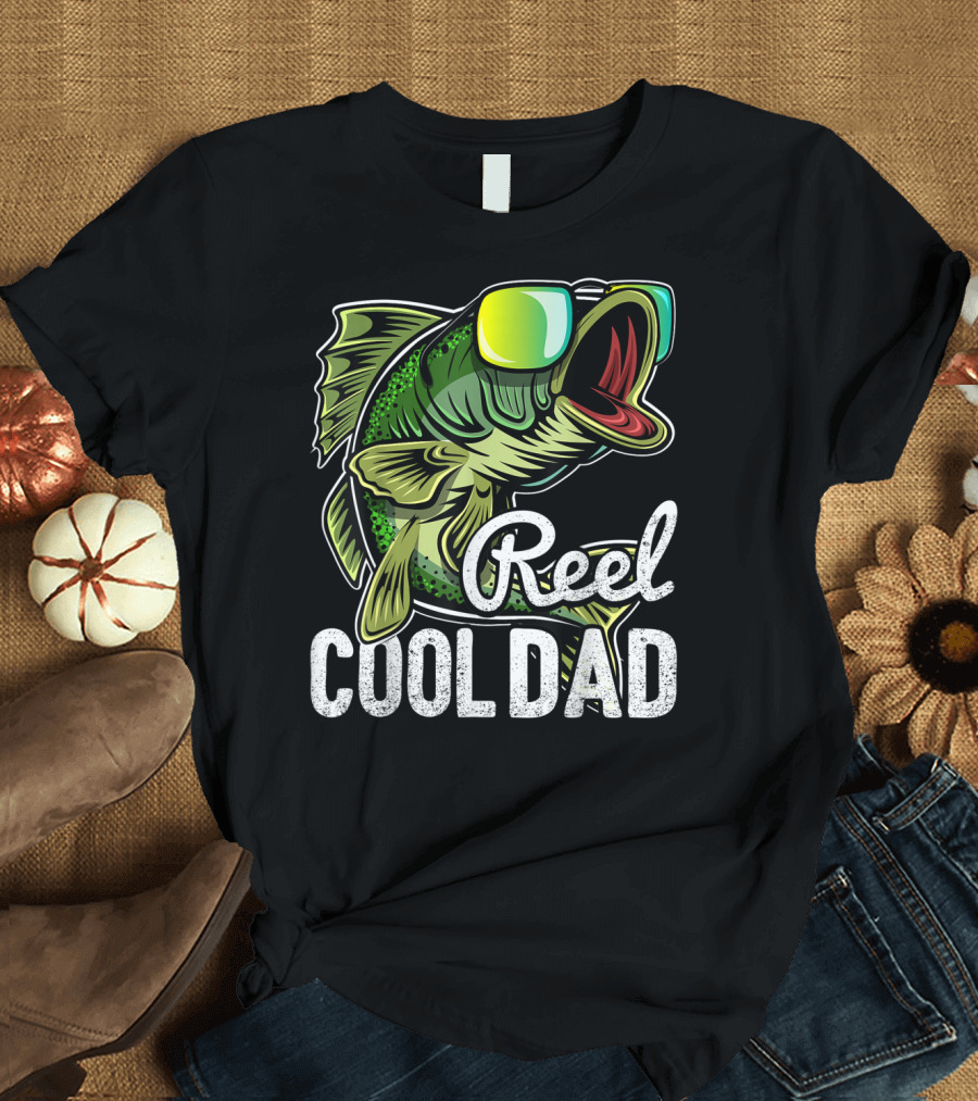 Reel Cool Dad Fishing Sunglasses Bass T-Shirt