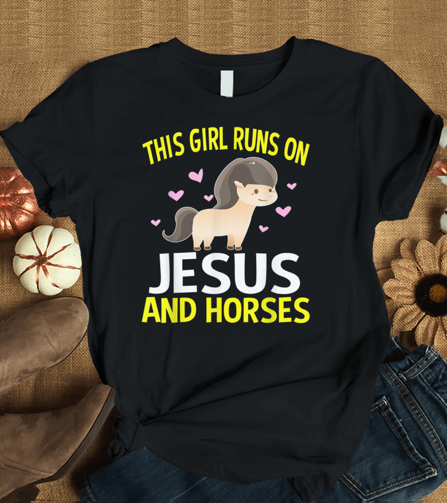 This Girl Runs On Jesus And Horses Hearts Cute Horse T-Shirt