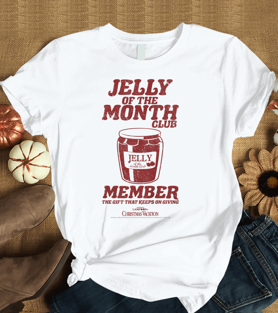 Jelly of the Month Club Member The Gift That Keeps on Giving Kids National Lampoon's Christmas Vacation T-Shirt