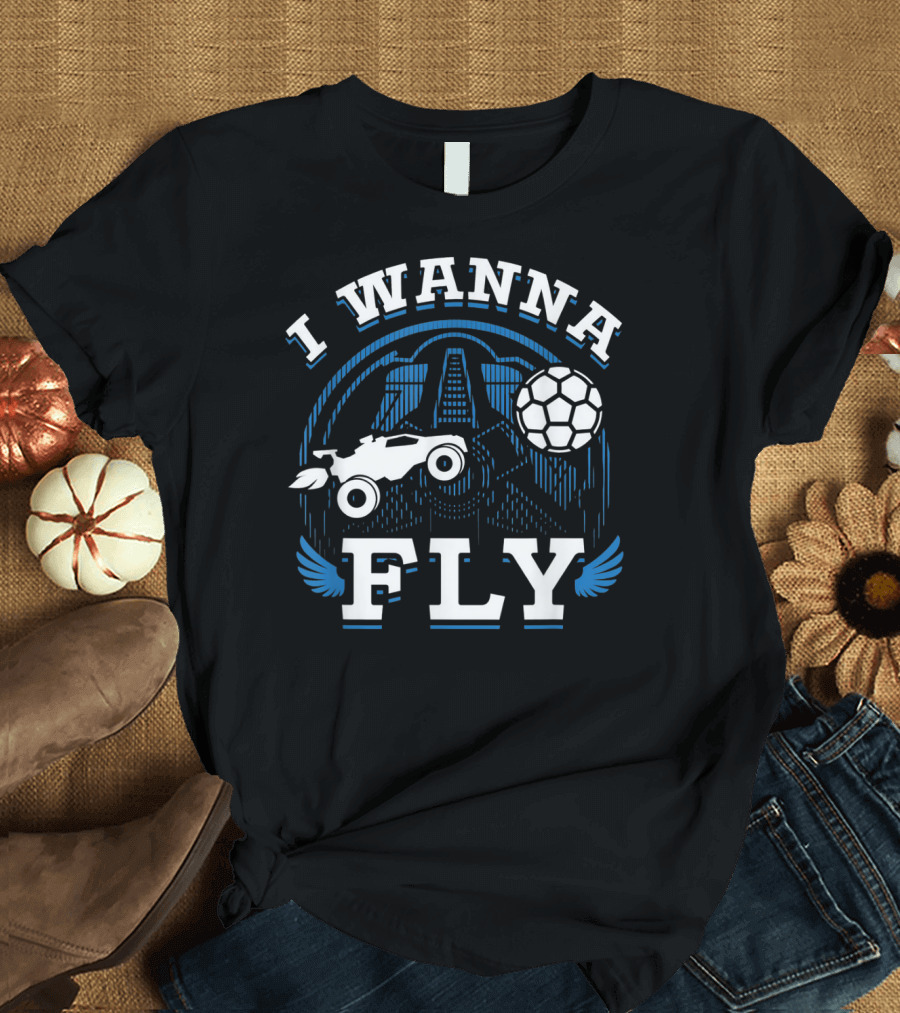 Rokt Leeg I Wanna Fly Funny Troll Car Soccer T-Shirt