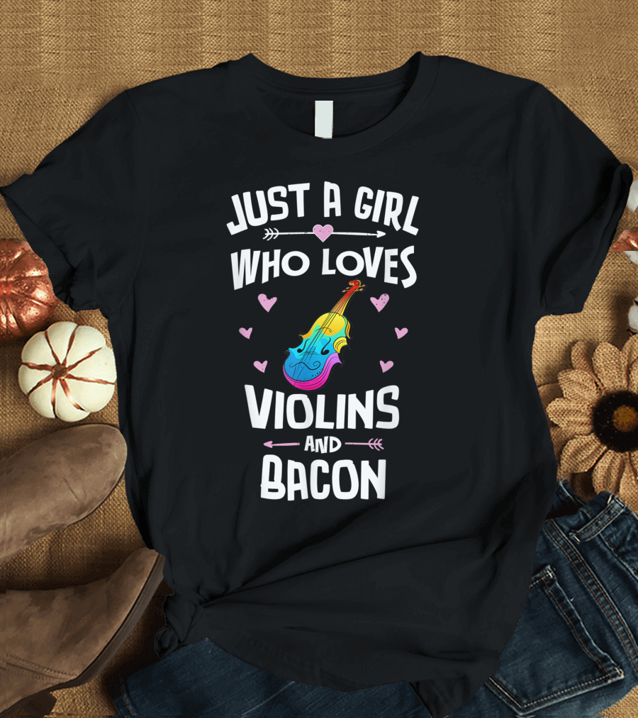 Just a Girl Who Loves Violins and Bacon T-Shirt