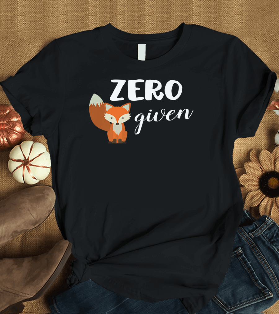 Zero Fox Given Cute Animal Lover T-Shirt