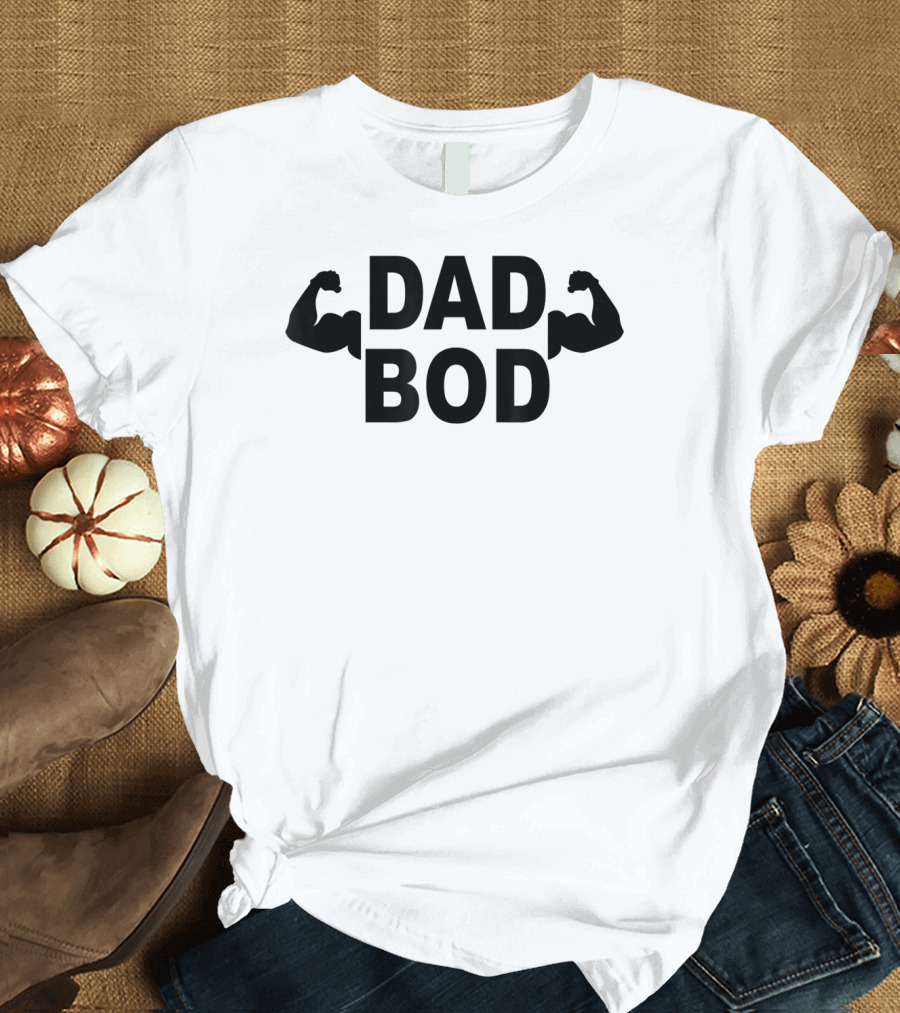 Dad Bod Muscles Flexing T-Shirt