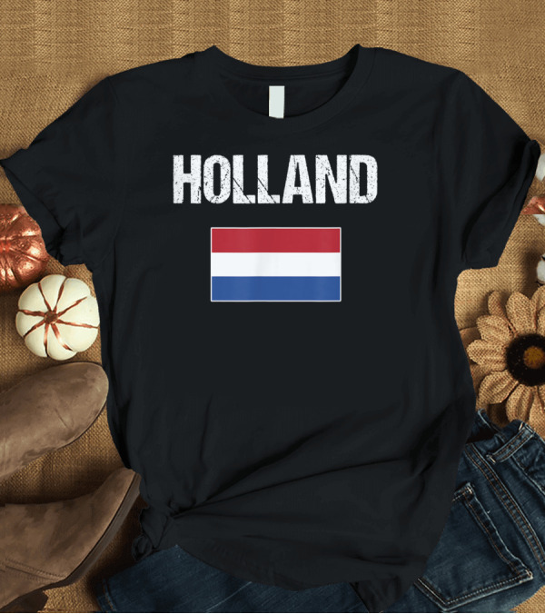 T-Shirt: Holland Dutch Flag Netherlands T-Shirt Holland Dutch Flag Netherlands T-Shirt