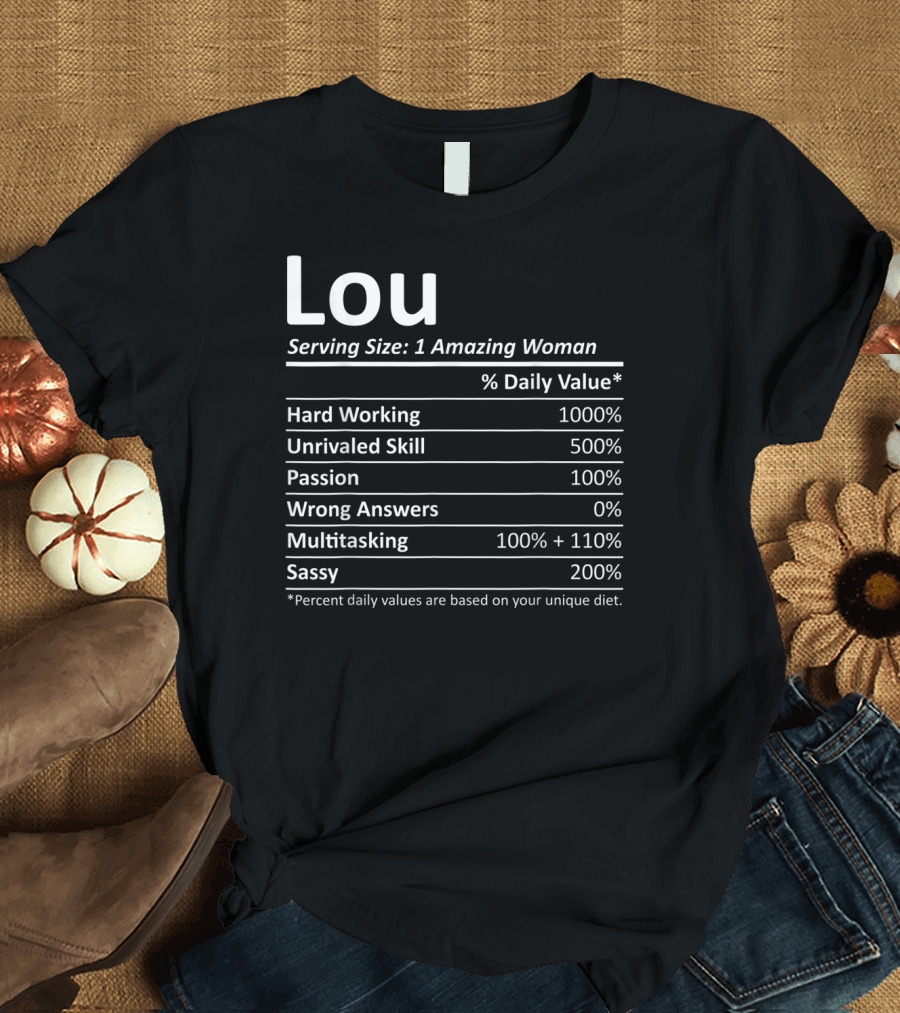 Lou Nutrition Label Serving Size 1 Amazing Woman Personalized Name T-Shirt