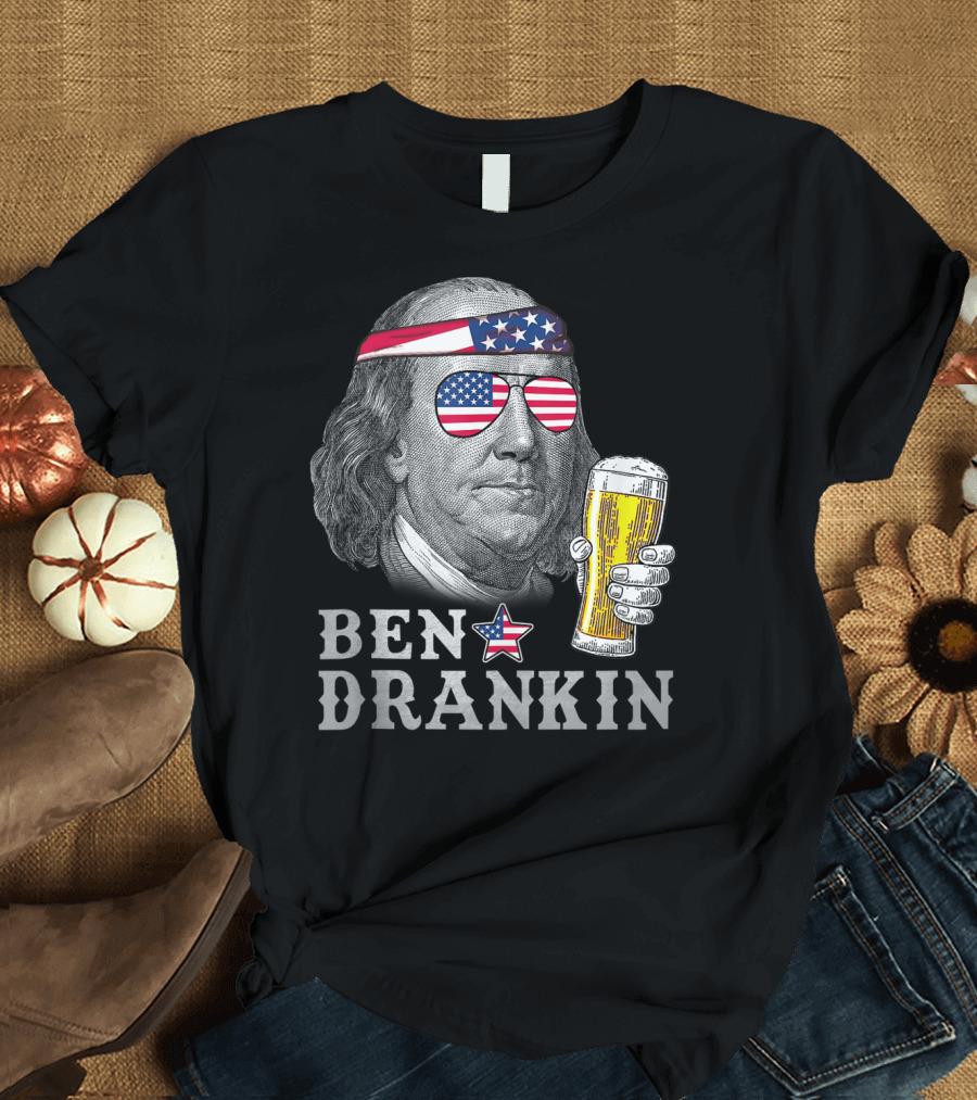 Ben Drankin Benjamin Franklin USA Flag Beer 4th of July T-Shirt