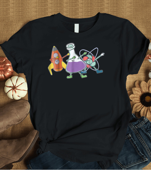 T-Shirt: Dabbing Science Chemistry Rocket Atom Party Dab T-Shirt Dabbing Science Chemistry Rocket Atom Party Dab T-Shirt