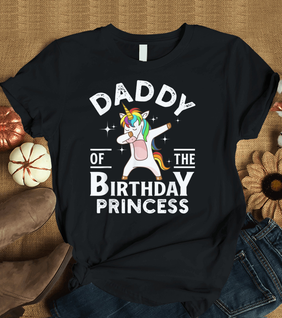 Daddy of the Birthday Princess with Dabbing Unicorn T-Shirt