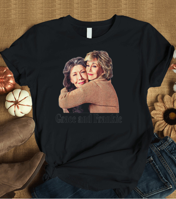 T-Shirt: Grace and Frankie Hugging Image T-Shirt Grace and Frankie Hugging Image T-Shirt