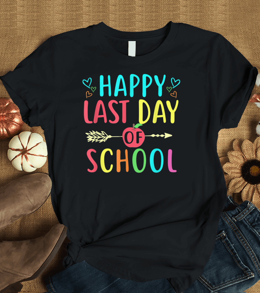 Happy Last Day of School Arrow and Hearts T-Shirt