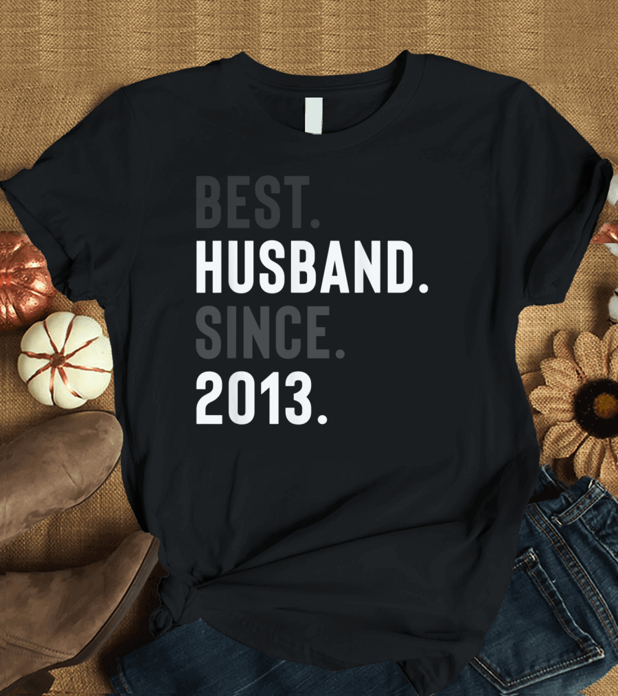 Best Husband Since 2013 Mens 6th Wedding Anniversary Husband Since T-Shirt