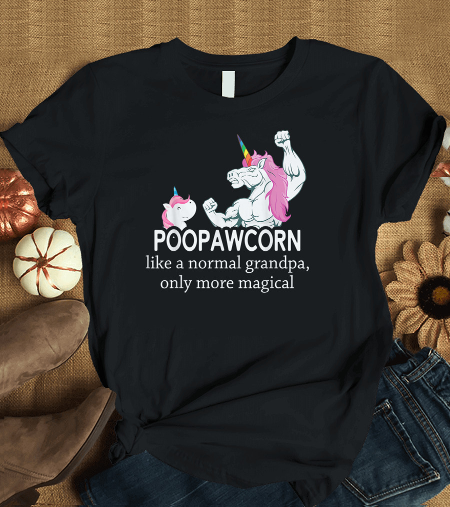 POOPAWCORN Like a Normal Grandpa Only More Magical T-Shirt