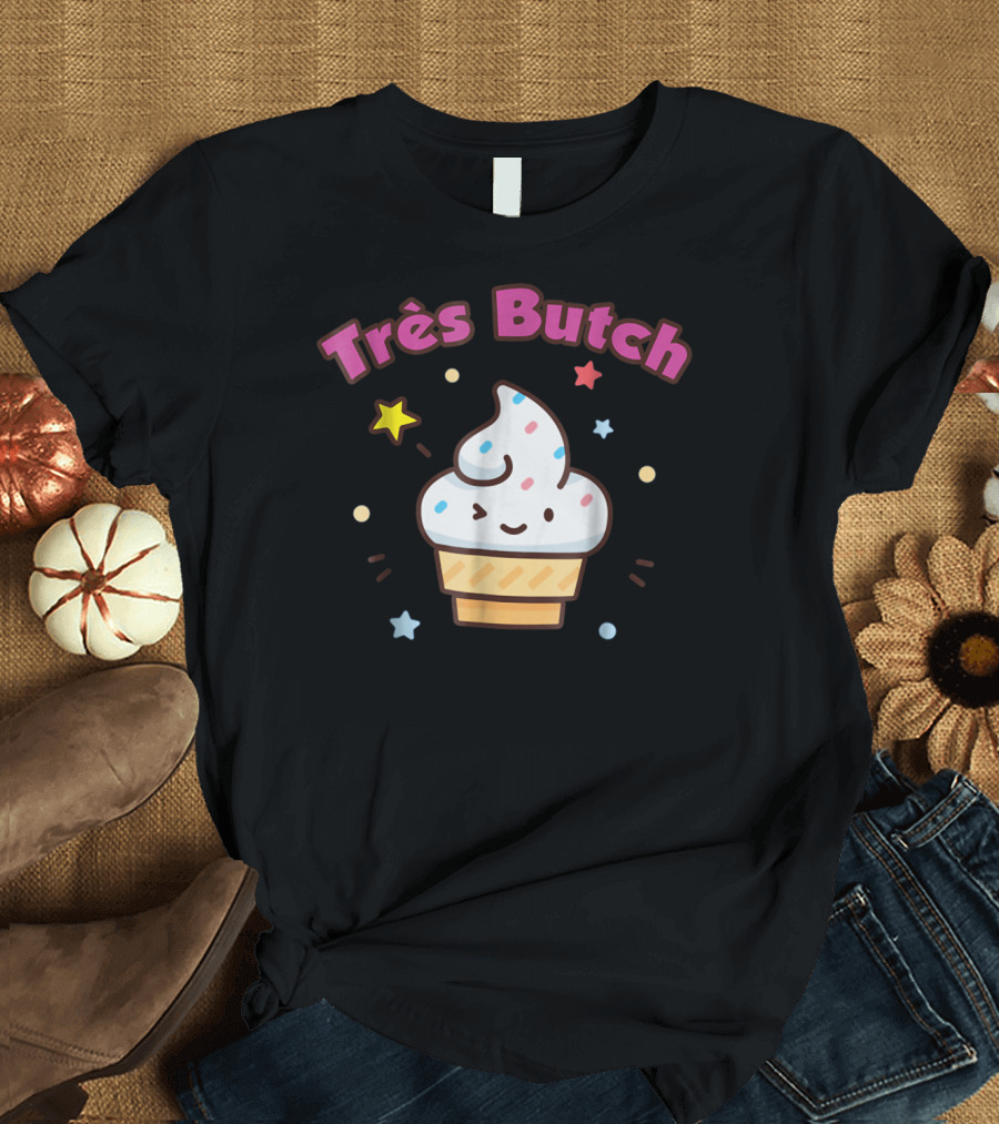 Très Butch Whimsical Ice Cream Cupcake with Stars T-Shirt