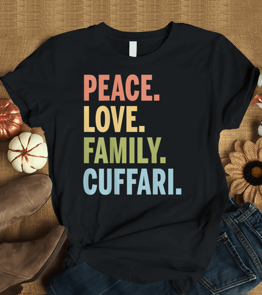 Peace Love Family Cuffari Matching Last Name T-Shirt