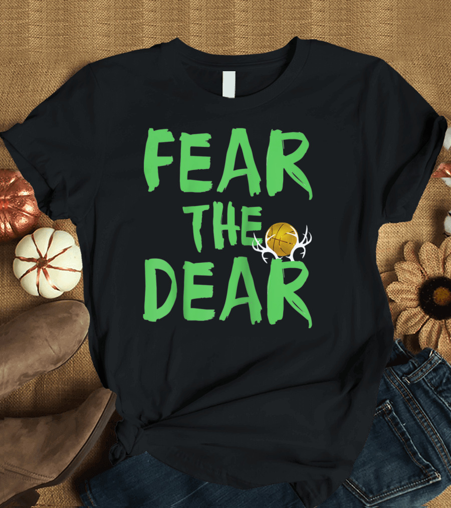 Fear The Deer Basketball Antlers Milwaukee Bucks Fans T-Shirt